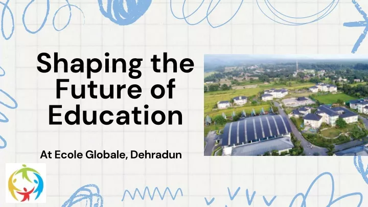 shaping the future of education