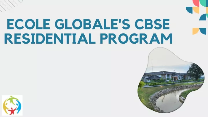 ecole globale s cbse residential program