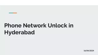 Phone Network Unlock in Hyderabad