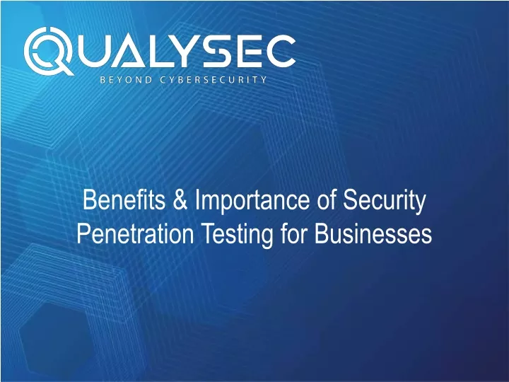 benefits importance of security penetration
