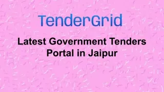 Latest Government Tenders Portal in Jaipur