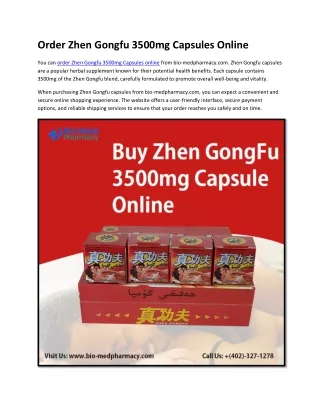 Order Zhen Gongfu 3500mg Capsules Online