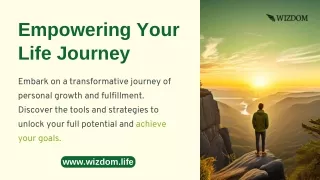 Empowering Your Life Journey | Wizdom