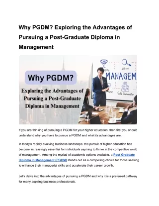 Why PGDM_ Exploring the Advantages of Pursuing a Post-Graduate Diploma in Management