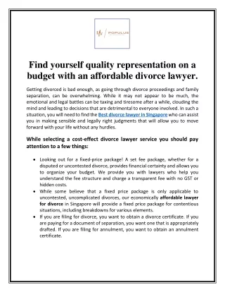 Find yourself quality representation on a budget with an affordable divorce lawyer.