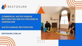 Commercial Water Damage Restoration Service Provider in Queensland