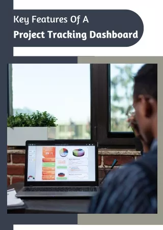 Key Features Of A Project Tracking Dashboard