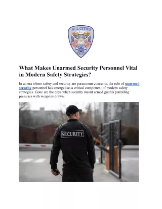 What Makes Unarmed Security Personnel Vital in Modern Safety Strategies?