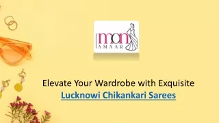 Elevate Your Wardrobe with Exquisite Lucknowi Chikankari Sarees from Monamaar