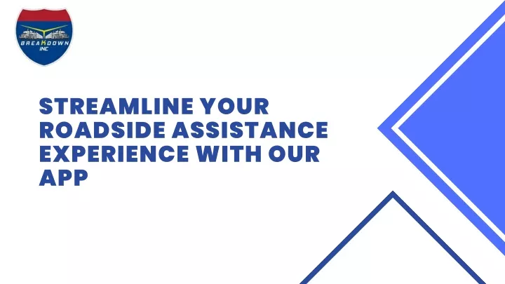 streamline your roadside assistance experience