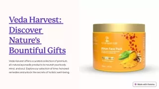 Veda Harvest: Discover Nature's Bountiful Gifts