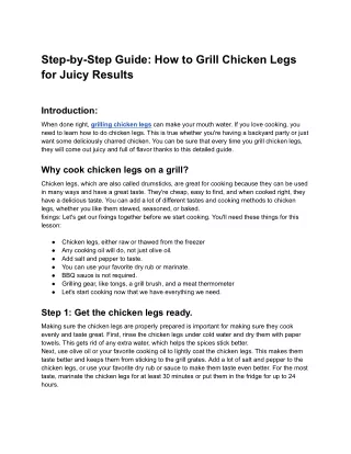 Step-by-Step Guide_ How to Grill Chicken Legs for Juicy Results - Google Docs