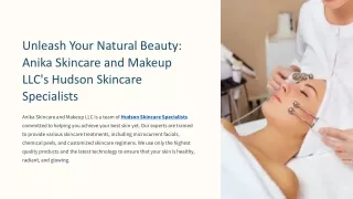 Unleash Your Natural Beauty Anika Skincare and Makeup LLC's Hudson Skincare Specialists