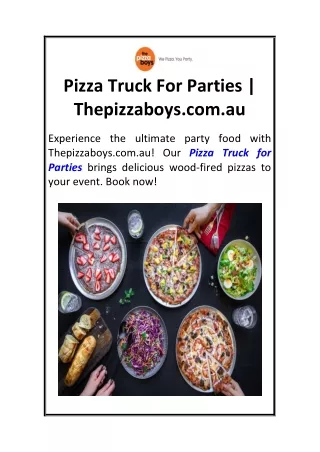 Pizza Truck For Parties  Thepizzaboys.com.au