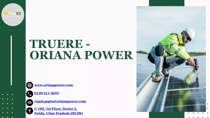 truere oriana power