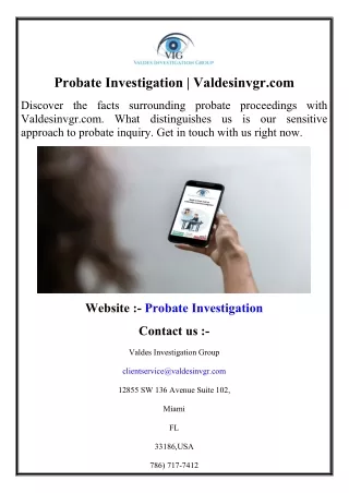 Probate Investigation  Valdesinvgr.com