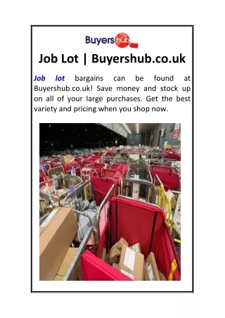 Job Lot  Buyershub.co.uk