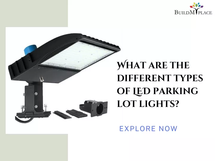 what are the different types of led parking