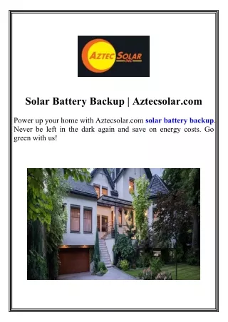 Solar Battery Backup Aztecsolar.com