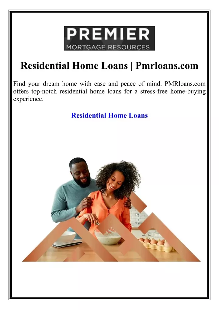residential home loans pmrloans com