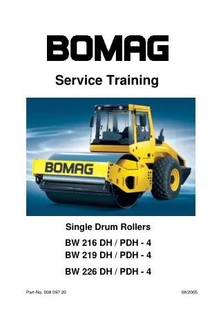 Bomag BW 216 DH,BW 216 PDH-4,BW 219 DH,BW 219 PDH-4,BW 226 DH,BW 226 PDH-4 Single Drum Roller Service Repair Manual Inst