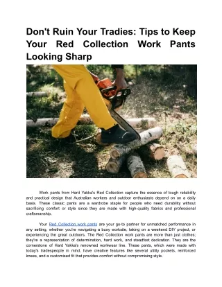 Apr. 17, 2024 - Don't Ruin Your Tradies_ Tips to Keep Your Red Collection Work Pants Looking Sharp