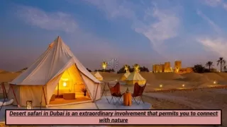 Desert safari in Dubai is an extraordinary involvement that permits you to connect with nature