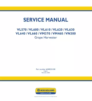 New Holland VL620 Grape Harvester Service Repair Manual