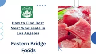 How to Find Best Meat Wholesale in Los Angeles
