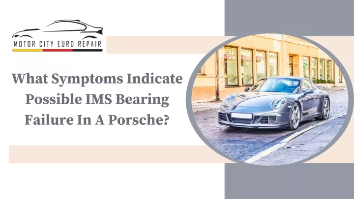 what symptoms indicate possible ims bearing