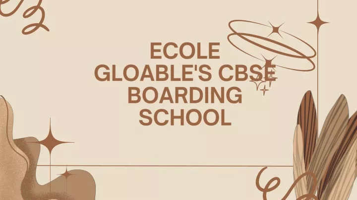 ecole gloable s cbse boarding school