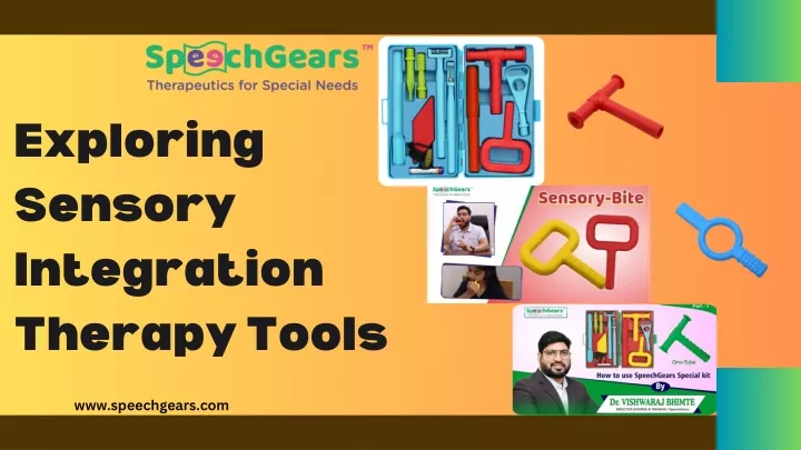 exploring sensory integration therapy tools