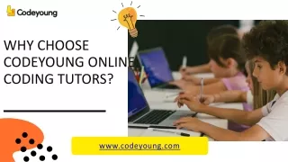 Why Choose Codeyoung Online Coding Tutors