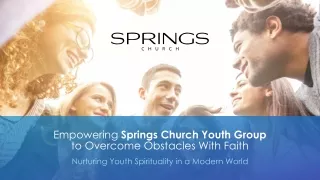 Exploring The Depths of Spirituality With Springs Church Youth Group