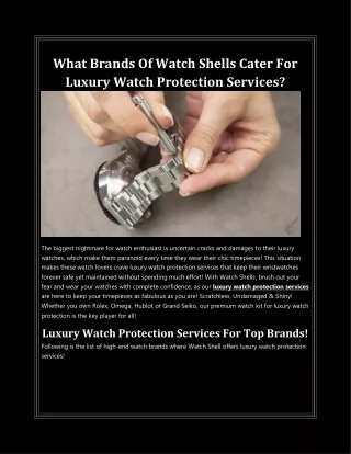 What brands Watch Shells cater in Luxury Watch Protection Services