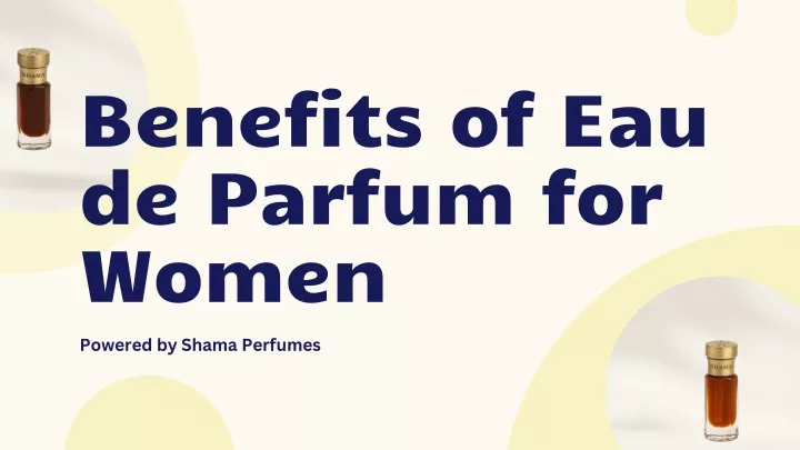 benefits of eau de parfum for women