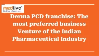 Derma PCD Franchise the Most Preferred Business Venture