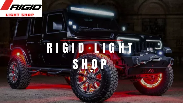 rigid light shop