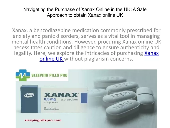 navigating the purchase of xanax online in the uk a safe approach to obtain xanax online uk