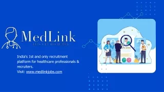 MedLink_ India's 1st and only healthcare recruitment platform