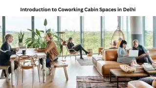 coworking cabin space in delhi, co working space in delhi Ncr