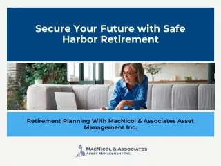 Securing Your Future With Safe Harbor Retirement Planning at MacNicol