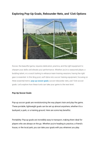 Exploring Pop-Up Goals, Rebounder Nets, and 12x6 Options