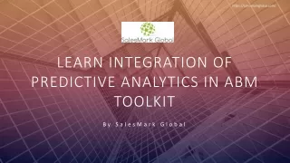 Learn Integration of Predictive Analytics In ABM Toolkit