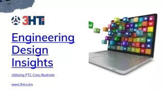 Engineering Design Insights_Utilizing PTC Creo Illustrate