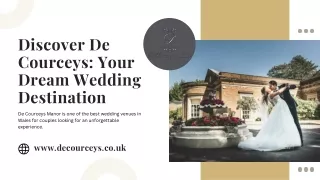 Best Wedding Venues Wales | De Courceys Manor