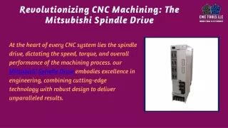 Unleashing Precision Exploring Mitsubishi Spindle Drives From CNC Tools LLC