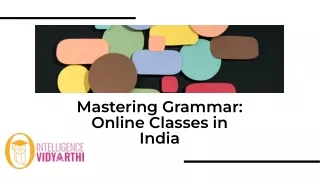 Enhance Your Grammar Skills with Online Classes in India
