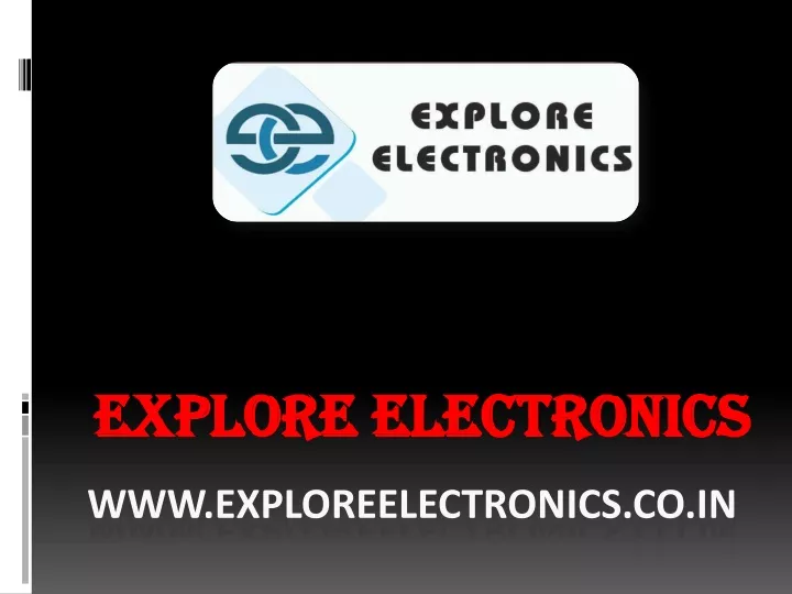 explore electronics