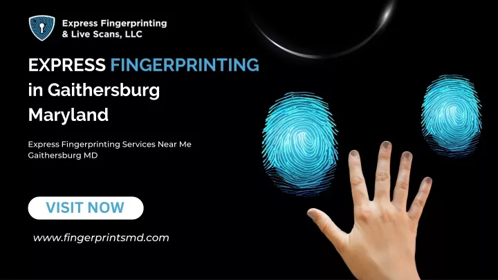 express fingerprinting in gaithersburg maryland